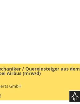 Strukturmechaniker / Quereinsteiger aus dem Handwerk bei Airbus (m/w/d) - Augsburg