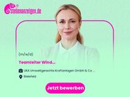 Teamleiter Wind (m/w/d) - Essen