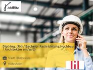 Dipl.-Ing. (FH) / Bachelor Fachrichtung Hochbau / Architektur (m/w/d) - Hildesheim