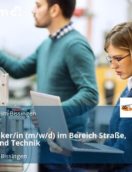 Bautechniker/in (m/w/d) im Bereich Straße, Verkehr und Technik - Bietigheim-Bissingen