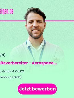 Arbeitsvorbereiter - Aerospace (m/w/d) - Bremen