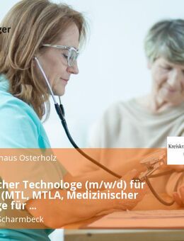 Medizinischer Technologe (m/w/d) für das Labor (MTL, MTLA, Medizinischer Technologe für Laboratoriumsanalytik (m/w/d)) - Osterholz-Scharmbeck