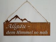 Schild " Allgäu - dem Himmel so nah " Edelrost Spruchschild - Kraftisried