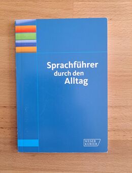 Sprachführer durch den Alltag (Weser Kurier) - Bremen
