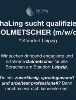 Dolmetscher (m/w/d) gesucht für alle Sprachen im Raum Leipzig - Berlin Mitte