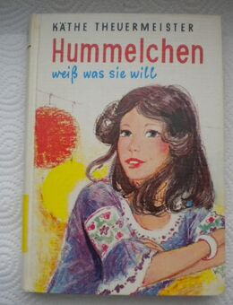 Hummelchen weiß was sie will,Käthe Theuermeister,Weichert Verlag,1965 - Linnich