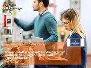 Brauer / Mälzer (m/w/d) für die Bereiche: Sudhaus, Gär-, Lager-, Filter- und Drucktankkeller - Ingolstadt