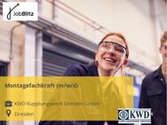 Montagefachkraft (m/w/d) - Dresden