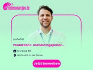 Produktions- und Montageplaner (m/w/d) im Systeme- und Anlagenbau - Höchstädt (Donau)