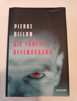 Die fünfte Offenbarung : Thriller Pierre Billon (Gebunden) - Essen
