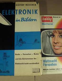 2 Elekronik- Bücher: Weltmacht Fernsehen und Elektronik in Bildern - Oberhaching
