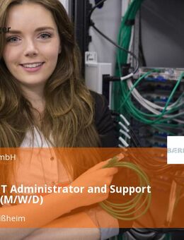 Windows IT Administrator and Support Specialist (M/W/D) - Unterschleißheim