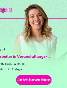 Mitarbeiter in Veranstaltungs- und Märkteorganisation (m/w/d) - Freiburg (Breisgau)