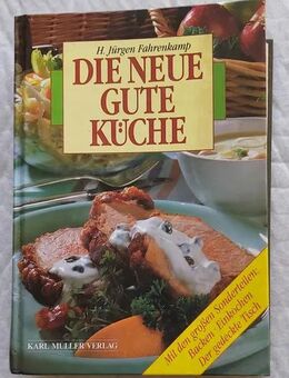 Die neue gute Küche von Jürgen Fahrenkamp, 1 a - Sammlerzustand - Simbach (Inn) Zentrum
