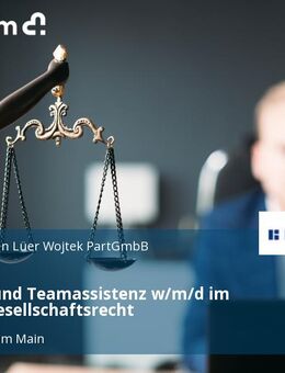 Partner- und Teamassistenz w/m/d im Bereich Gesellschaftsrecht - Frankfurt (Main)