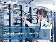 IT-Systemadministrator*in (m/w/d) Voll- oder Teilzeit - Augsburg