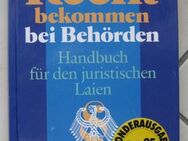 Recht bekommen bei Behörden - Handbuch für den juristischen Laien, Dr. Nikolaus Birkl, neu, ovp. - München