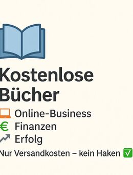 💸 Geld verdienen mit kostenlosen Büchern – zu Online-Business, Finanzen & mehr | 📦 Du zahlst nur die Versandkosten – kein Abo, kein Haken! - Berlin Mitte