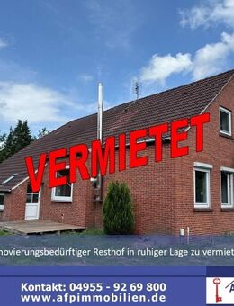 ***V E R M I E T E T*** ***Renovierungsbedürftiges Landhaus mit großem Potenzial - nur für tatkräftige Mieter mit handwerklichem Geschick*** - Westoverledingen