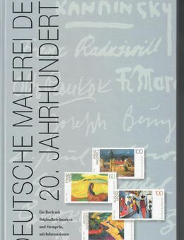 Buch: Deutsche Malerei des 20. Jahrhunderts, mit original Briefmarken, 1995 - Mönchengladbach