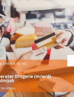 Verkaufsberater Drogerie (m/w/d) Teilzeit / Minijob - Lindenberg (Allgäu)
