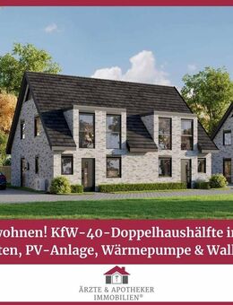 Nachhaltig wohnen! KfW-40-Doppelhaushälfte in Sereetz mit Garten, PV-Anlage, Wärmepumpe & Wallbox! - Ratekau