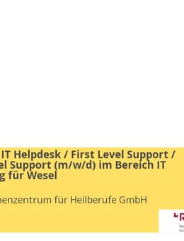 Teamleiter IT Helpdesk / First Level Support / Second Level Support (m/w/d) im Bereich IT Entwicklung für Wesel - Wesel