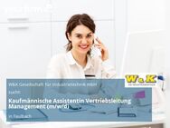 Kaufmännische Assistentin Vertriebsleitung Management (m/w/d) - Faulbach