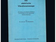 Die elektrische Vibrationsmassage,Paul Biedermann,Aesculap-Anstalt Schaan,um 1960 - Linnich