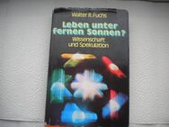 Leben unter fernen Sonnen,Walter R. Fuchs,Bücherbund,1973 - Linnich