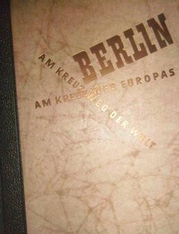 Berlin - Am Kreuzweg Europas - Am Kreuzweg der Welt 1961 (Antiquarisches Buch) - Groß Gerau