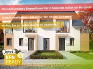 Projekt mit EIGENLEISTUNG Wunderschönes Doppelhaus inkl. BAUGRUNDSTÜCK sucht Baufamilie(n)! - Ranstadt