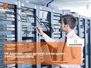HR Administration (m/w/d) Schwerpunkt Personalcontrolling - Fürstenfeldbruck