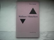 Maithuna/Materhorn,Pierre Imhasly,Stroemfeld Verlag,2005 - Linnich