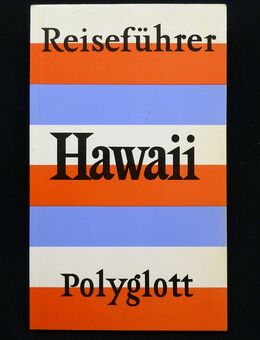 Polyglott - Reiseführer HAWAII – 10 Illustrationen, 13 Karten und Pläne - Gütersloh