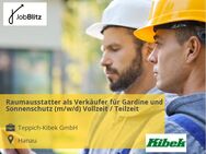 Raumausstatter als Verkäufer für Gardine und Sonnenschutz (m/w/d) Vollzeit / Teilzeit - Hanau (Brüder-Grimm-Stadt)