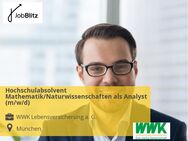 Hochschulabsolvent Mathematik/Naturwissenschaften als Analyst (m/w/d) - München