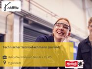 Technischer Servicefachmann (m/w/d) - Ingolstadt