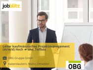 Leiter kaufmännisches Projektmanagement (m/w/d) Hoch  und Tiefbau - Kaiserslautern