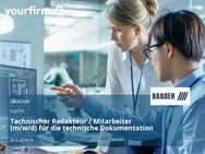 Technischer Redakteur / Mitarbeiter (m/w/d) für die technische Dokumentation - Lübeck