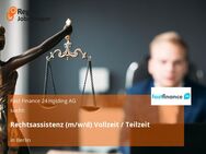 Rechtsassistenz (m/w/d) Vollzeit / Teilzeit - Berlin