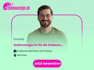 Webmanager:in für die Stabsstelle Kommunikation (m/w/d) - München