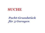 SUCHE = Pachtgrundstück für 3 Garagen +++ - Nürnberg