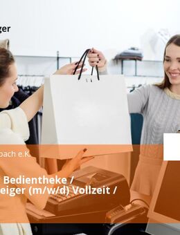 Verkäufer Bedientheke / Quereinsteiger (m/w/d) Vollzeit / Teilzeit - Mainz