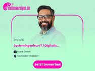 Systemingenieur IT / Digitalisierung (m/w/d) - Mörfelden-Walldorf