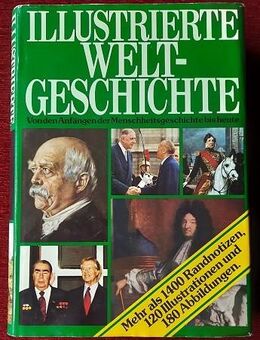 Illustrierte Weltgeschichte - von den Anfängen der Menschheitsgeschichte bis heute - Niederfischbach