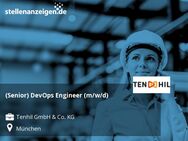 (Senior) DevOps Engineer (m/w/d) - München
