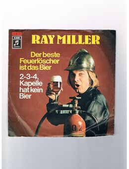 Ray Miller-Der beste Feuerlöscher ist das Bier-2-3-4,Kapelle hat kein Bier-Vinyl-SL,1972 - Linnich