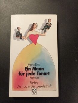 Hera Lind: Ein Mann für jede Tonart. - Essen