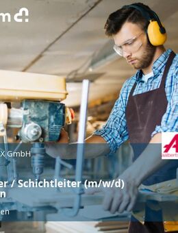 Vorarbeiter / Schichtleiter (m/w/d) Produktion - Schwallungen